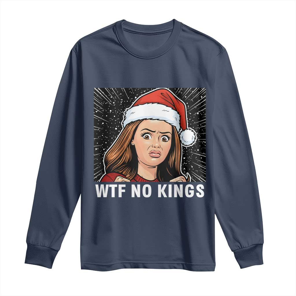 No Kings Long Sleeve Shirt Funny Doll Face Meme Christmas TS14 Navy Print Your Wear