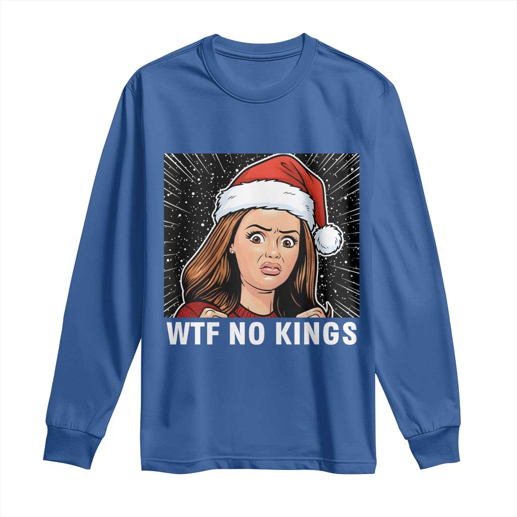 No Kings Long Sleeve Shirt Funny Doll Face Meme Christmas TS14 Royal Blue Print Your Wear