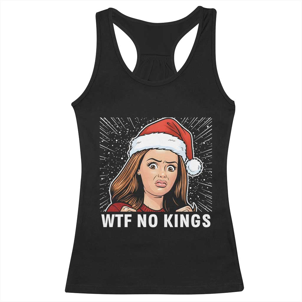 No Kings Racerback Tank Top Funny Doll Face Meme Christmas TS14 Black Print Your Wear
