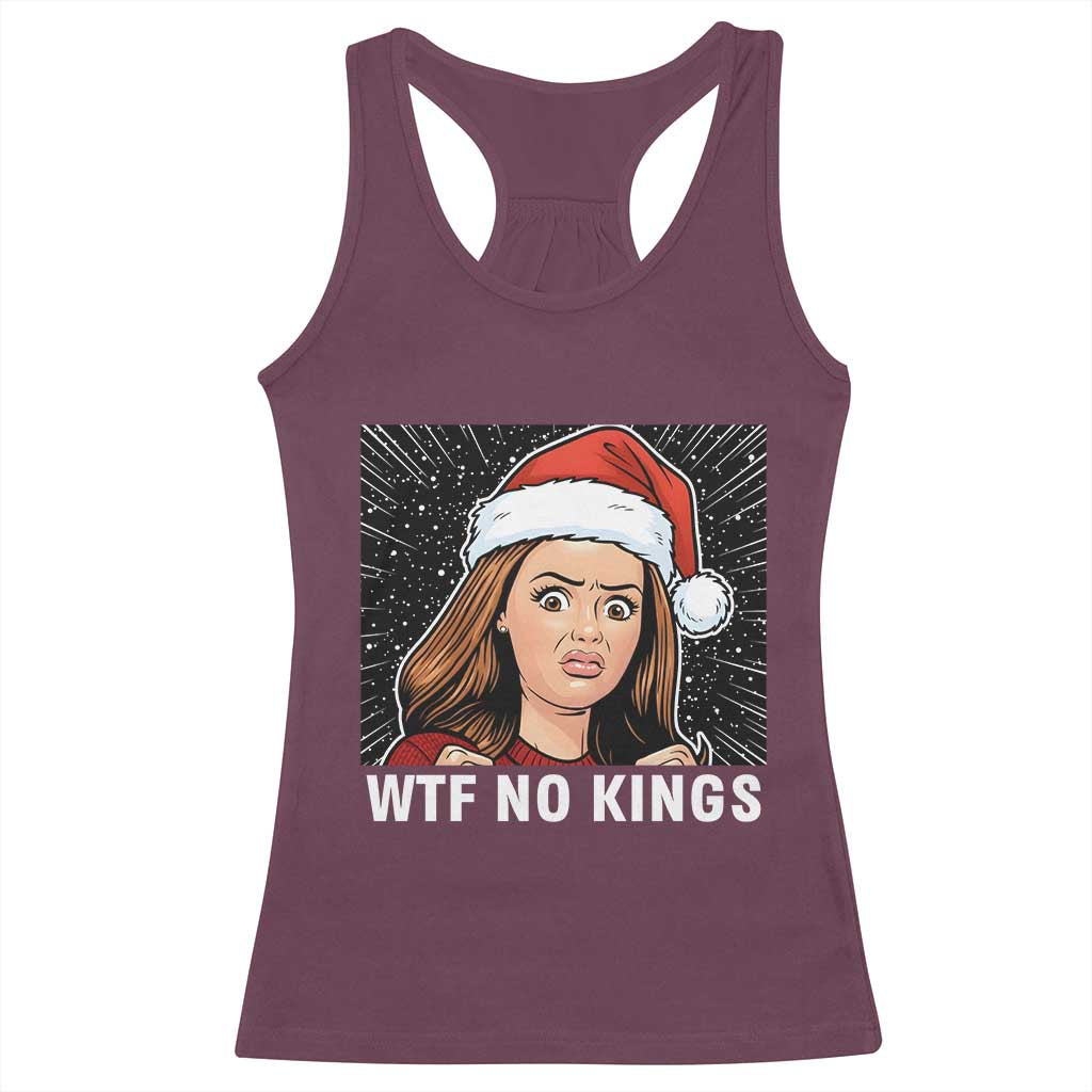 No Kings Racerback Tank Top Funny Doll Face Meme Christmas TS14 Maroon Print Your Wear