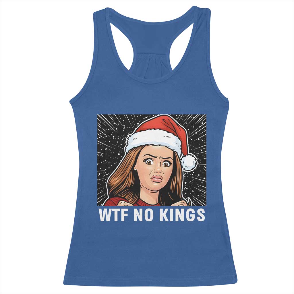 No Kings Racerback Tank Top Funny Doll Face Meme Christmas TS14 Royal Blue Print Your Wear