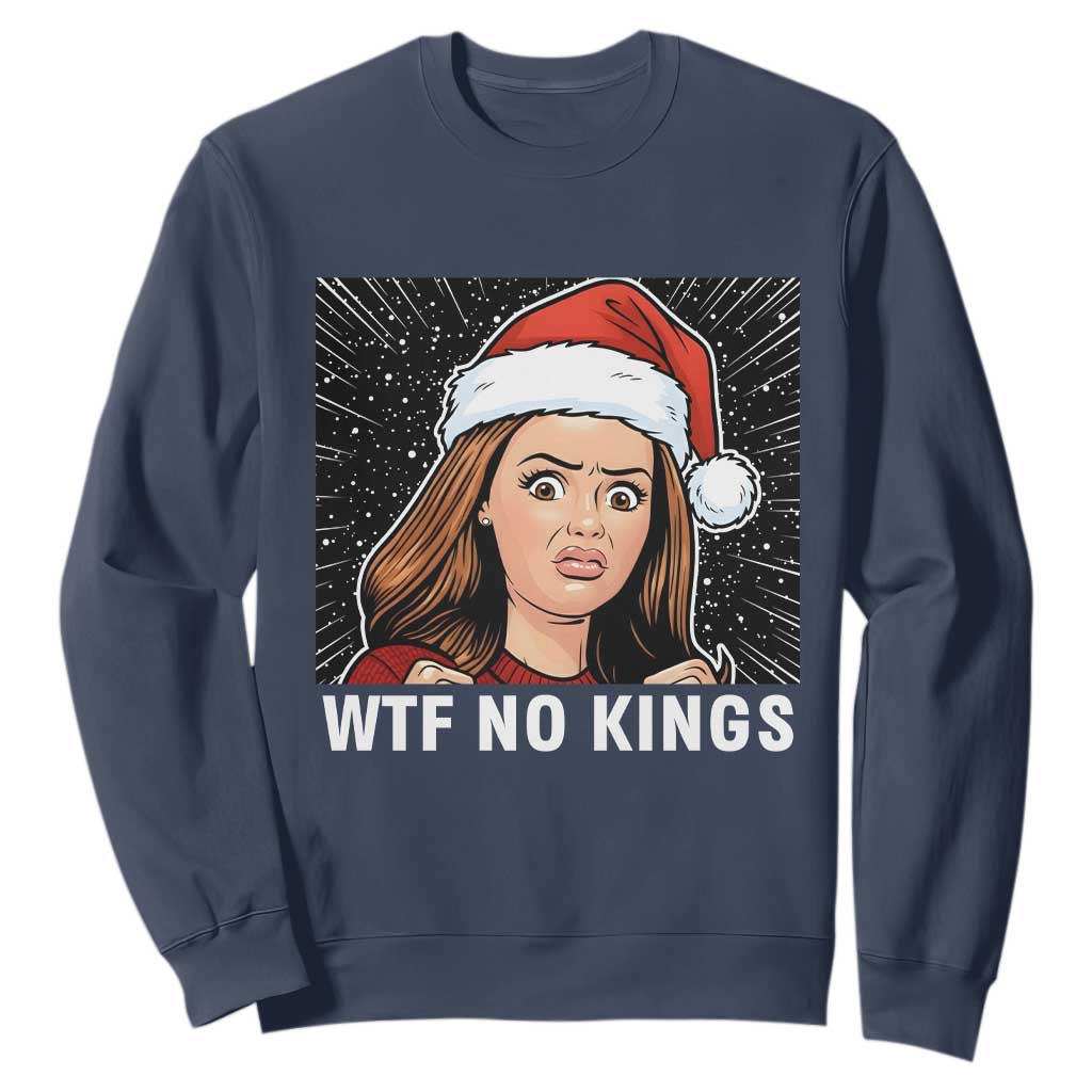 No Kings Sweatshirt Funny Doll Face Meme Christmas TS14 Navy Print Your Wear