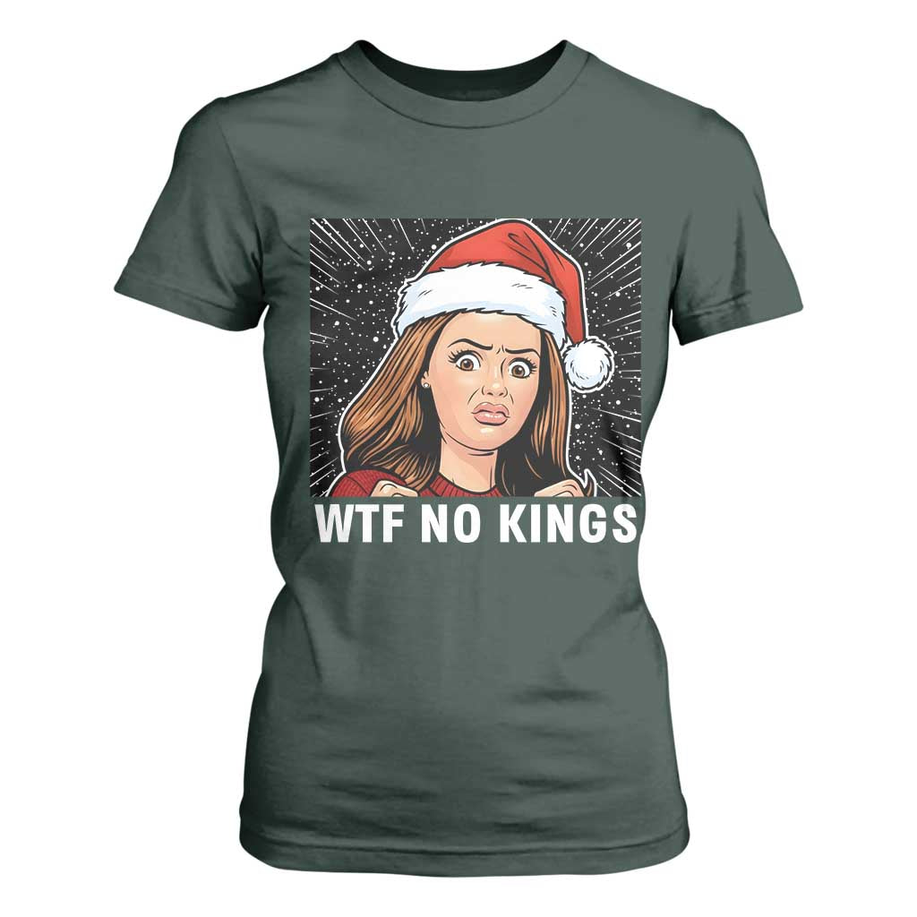 No Kings T Shirt For Women Funny Doll Face Meme Christmas TS14 Dark Forest Green Print Your Wear
