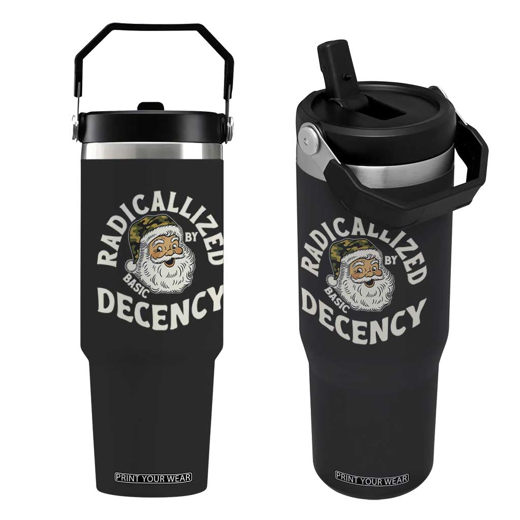 Funny Santa Camo Christmas Flip Straw Tumbler Radicalized By Basic Decency TS14 One Size: 30 oz Black Print Your Wear