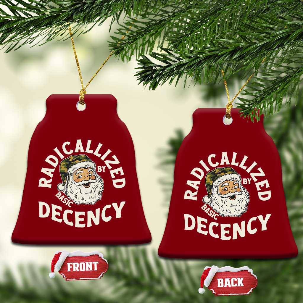 Funny Santa Camo Xmas Ceramic Ornament Radicalized By Basic Decency TS14 Print Your Wear