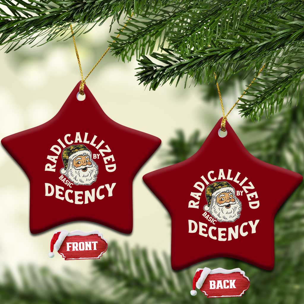 Funny Santa Camo Xmas Ceramic Ornament Radicalized By Basic Decency TS14 Print Your Wear