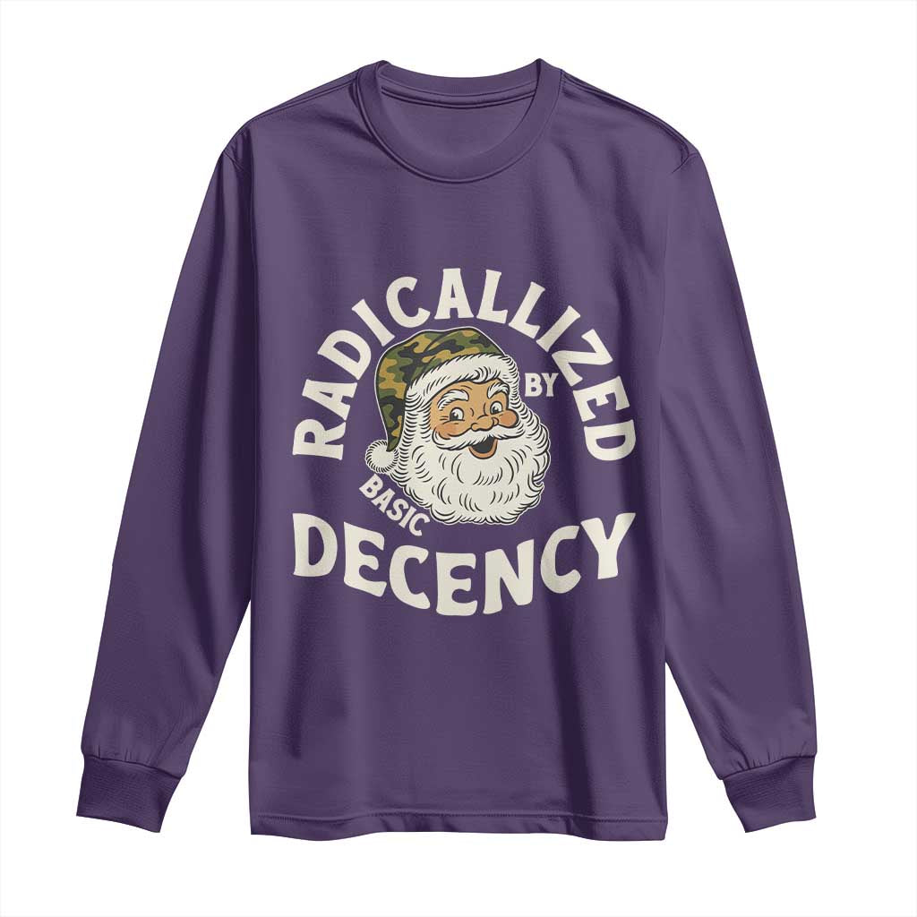 Funny Santa Camo Christmas Long Sleeve Shirt Radicalized By Basic Decency TS14 Purple Print Your Wear