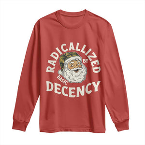 Funny Santa Camo Christmas Long Sleeve Shirt Radicalized By Basic Decency TS14 Red Print Your Wear