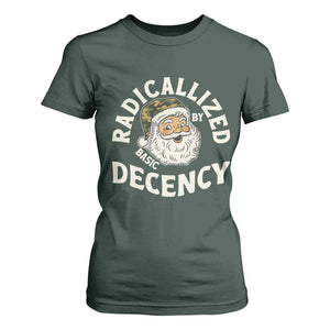 Funny Santa Camo Christmas T Shirt For Women Radicalized By Basic Decency TS14 Dark Forest Green Print Your Wear