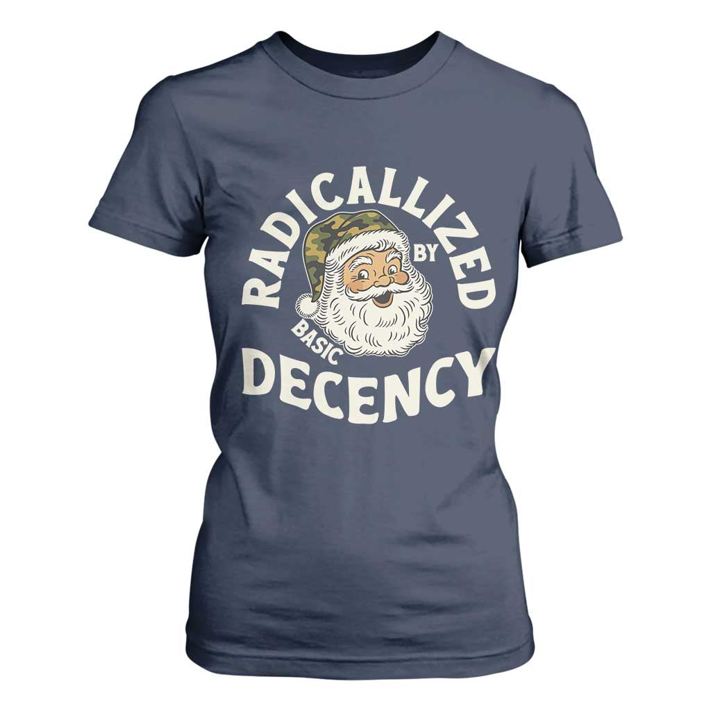 Funny Santa Camo Christmas T Shirt For Women Radicalized By Basic Decency TS14 Navy Print Your Wear