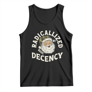 Funny Santa Camo Christmas Tank Top Radicalized By Basic Decency TS14 Black Print Your Wear