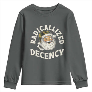 Funny Santa Camo Christmas Youth Sweatshirt Radicalized By Basic Decency TS14 Dark Heather Print Your Wear