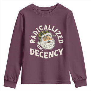 Funny Santa Camo Christmas Youth Sweatshirt Radicalized By Basic Decency TS14 Maroon Print Your Wear