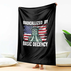Statue of Liberty Patriotic Throw Blanket Radicalized By Basic Decency TS14 Print Your Wear