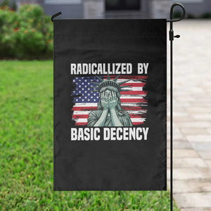Statue of Liberty Patriotic Garden Flag Radicalized By Basic Decency TS14 Print Your Wear