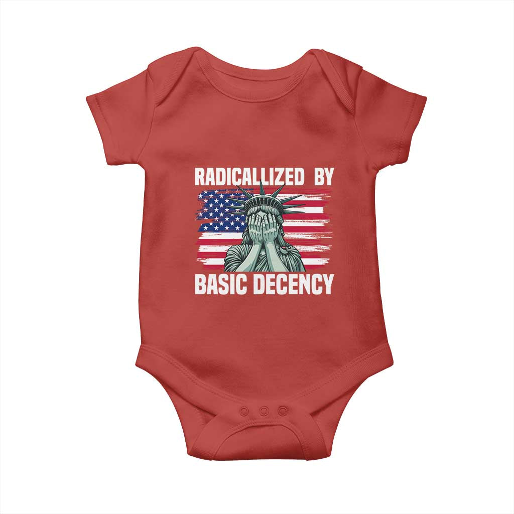 Statue of Liberty Patriotic Baby Onesie Radicalized By Basic Decency TS14 Red Print Your Wear