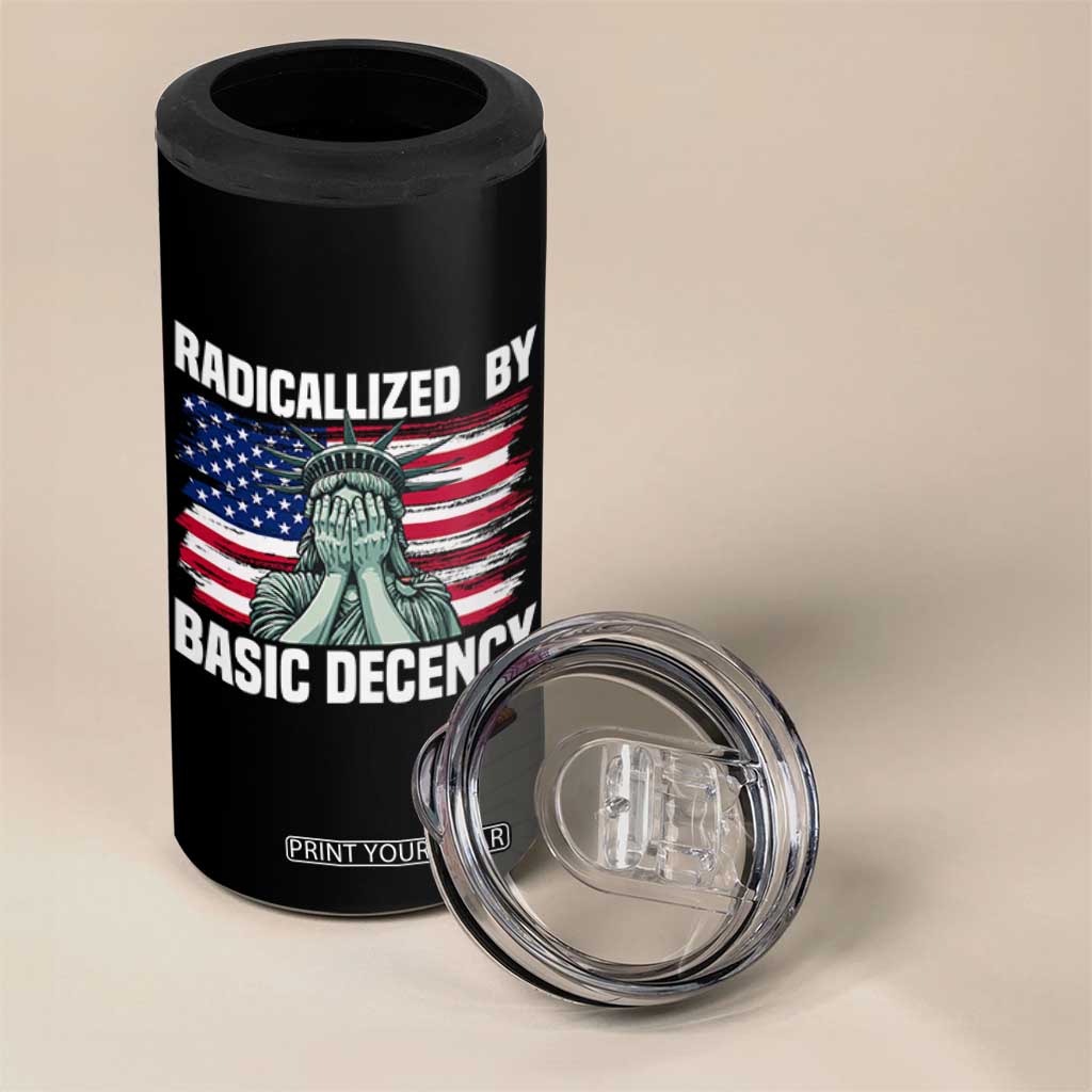 Statue of Liberty Patriotic 4 in 1 Can Cooler Tumbler Radicalized By Basic Decency TS14 Print Your Wear