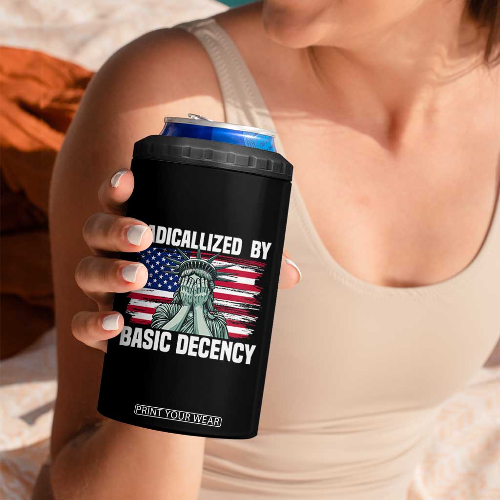 Statue of Liberty Patriotic 4 in 1 Can Cooler Tumbler Radicalized By Basic Decency TS14 Print Your Wear