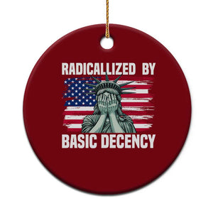 Statue of Liberty Patriotic Ceramic Ornament Radicalized By Basic Decency TS14 1pc Red Print Your Wear