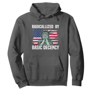 Statue of Liberty Patriotic Hoodie Radicalized By Basic Decency TS14 Dark Heather Print Your Wear
