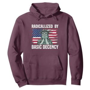 Statue of Liberty Patriotic Hoodie Radicalized By Basic Decency TS14 Maroon Print Your Wear