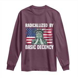 Statue of Liberty Patriotic Long Sleeve Shirt Radicalized By Basic Decency TS14 Maroon Print Your Wear