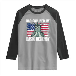 Statue of Liberty Patriotic Raglan Shirt Radicalized By Basic Decency TS14 Sport Gray Black Print Your Wear