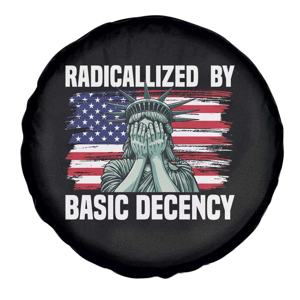 Statue of Liberty Patriotic Spare Tire Cover Radicalized By Basic Decency TS14 Print Your Wear