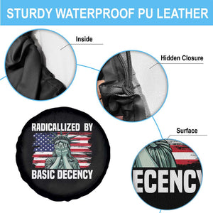Statue of Liberty Patriotic Spare Tire Cover Radicalized By Basic Decency TS14 Print Your Wear