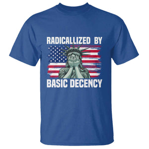 Statue of Liberty Patriotic T Shirt Radicalized By Basic Decency TS14 Royal Blue Print Your Wear