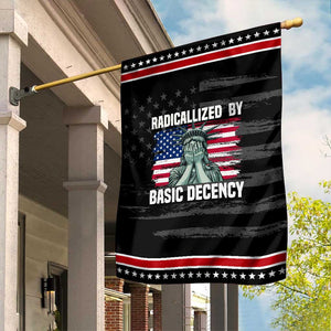 Statue of Liberty Patriotic Garden Flag Radicalized By Basic Decency TS14 Distressed Black Red Print Your Wear