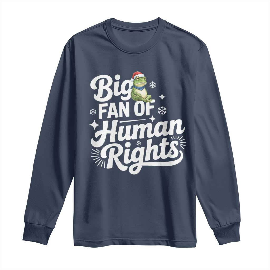 Resist Frog Christmas Long Sleeve Shirt Big Fan Of Human Rights Political Meme TS14 Navy Print Your Wear