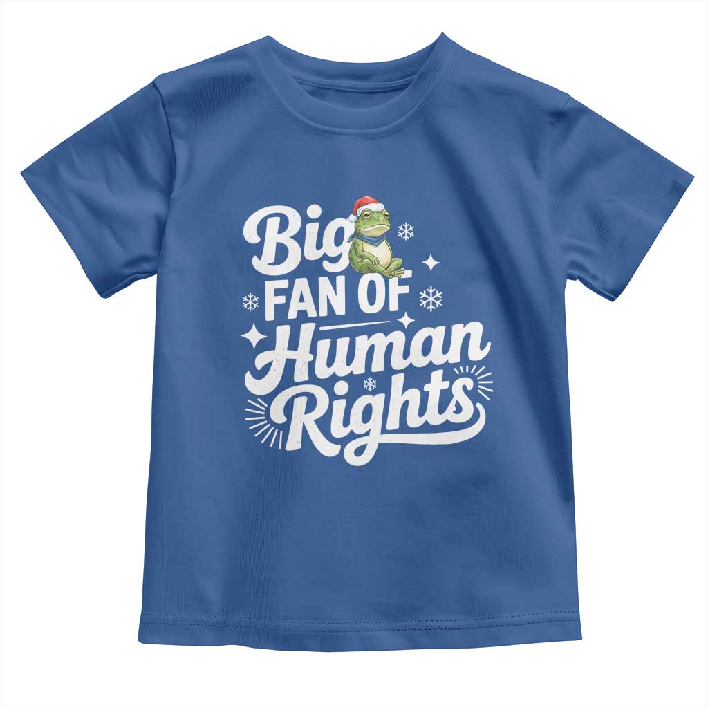 Resist Frog Christmas Toddler T Shirt Big Fan Of Human Rights Political Meme TS14 Royal Blue Print Your Wear