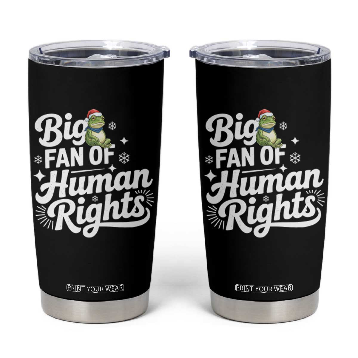 Resist Frog Christmas Tumbler Cup Big Fan Of Human Rights Political Meme TS14 Black Print Your Wear