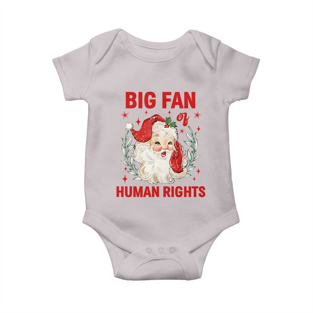 Funny Santa Christmas Baby Onesie Big Fan Of Human Rights TS14 Ice Gray Print Your Wear