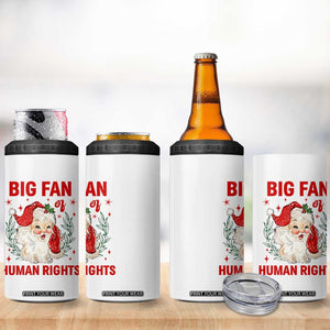Funny Santa Christmas 4 in 1 Can Cooler Tumbler Big Fan Of Human Rights TS14 Print Your Wear