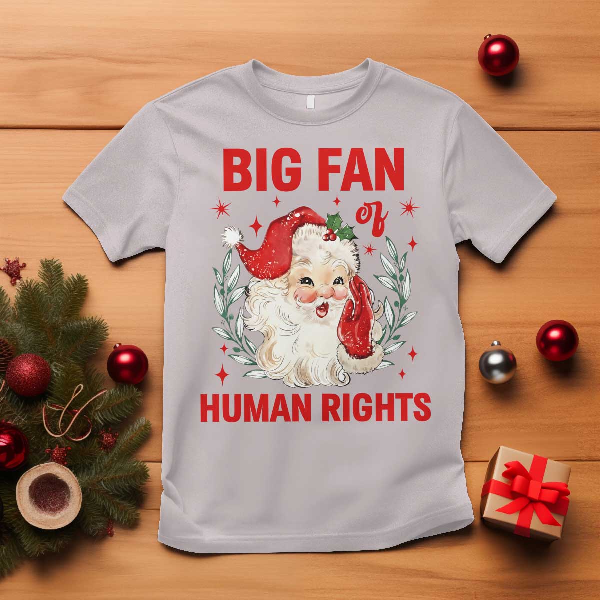 Funny Santa Christmas T Shirt Big Fan Of Human Rights TS14 Ice Gray Print Your Wear