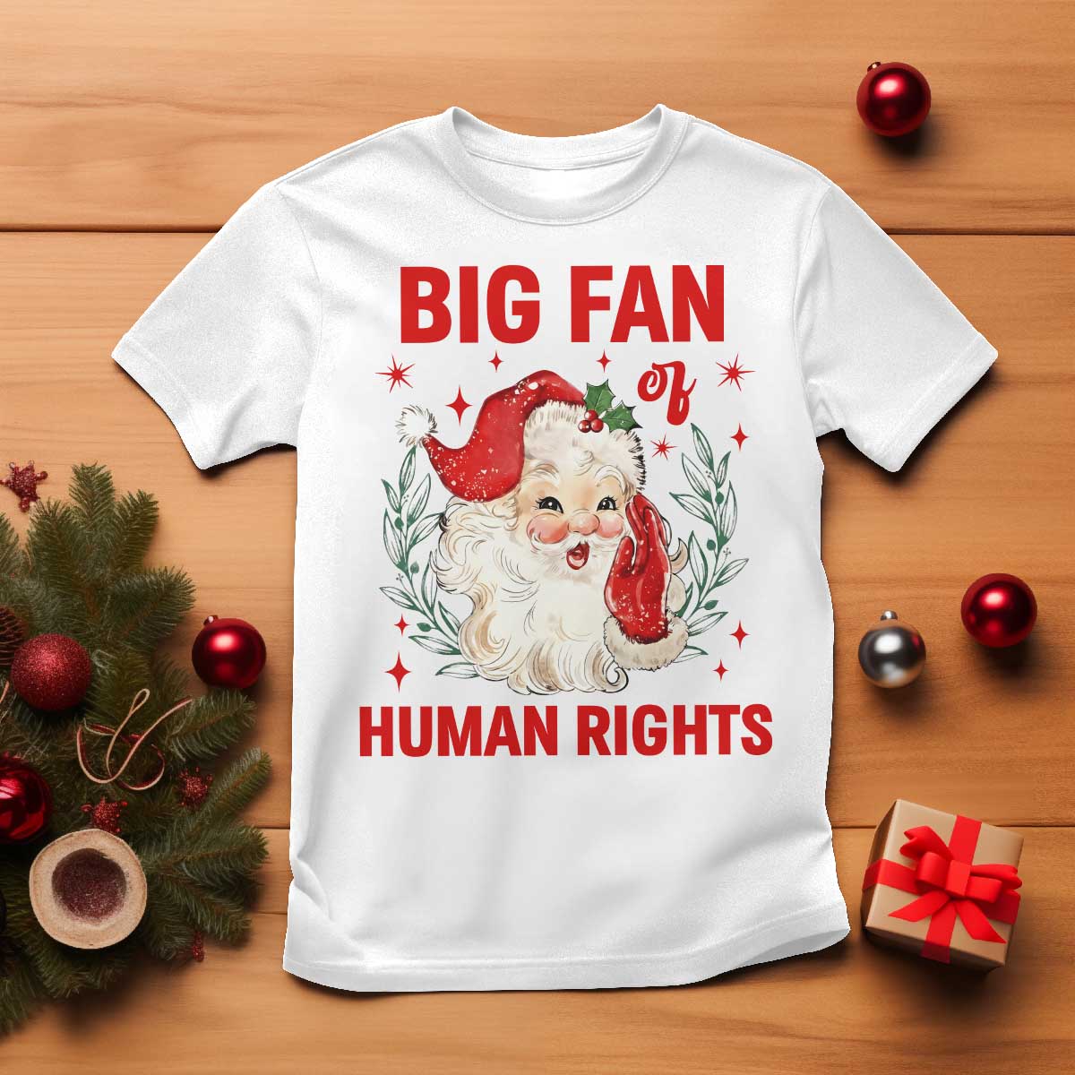 Funny Santa Christmas T Shirt Big Fan Of Human Rights TS14 White Print Your Wear