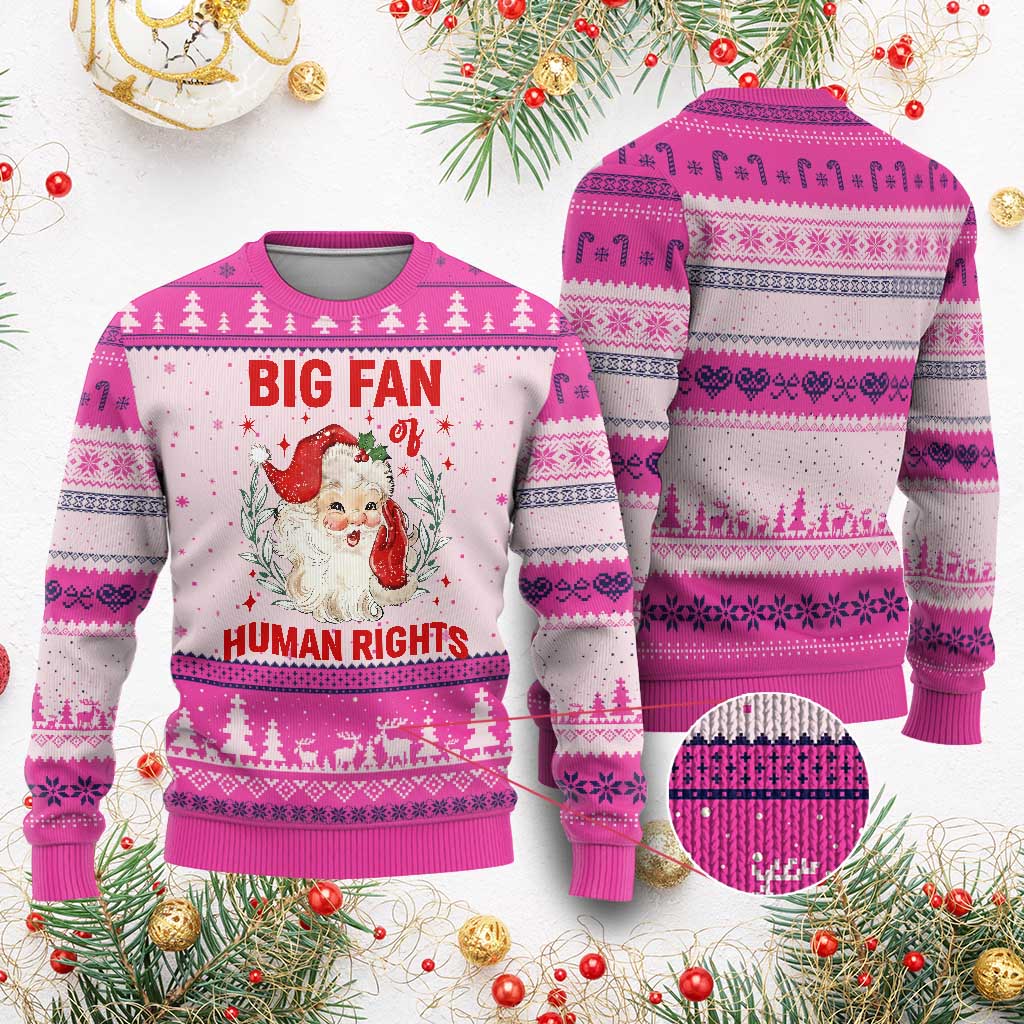 Funny Santa Xmas Ugly Christmas Sweater Big Fan Of Human Rights TS14 Hot Pink Print Your Wear