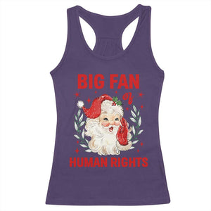 Funny Santa Christmas Racerback Tank Top Big Fan Of Human Rights TS14 Purple Print Your Wear