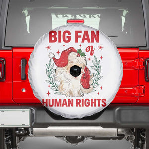 Funny Santa Christmas Spare Tire Cover Big Fan Of Human Rights TS14 White Print Your Wear