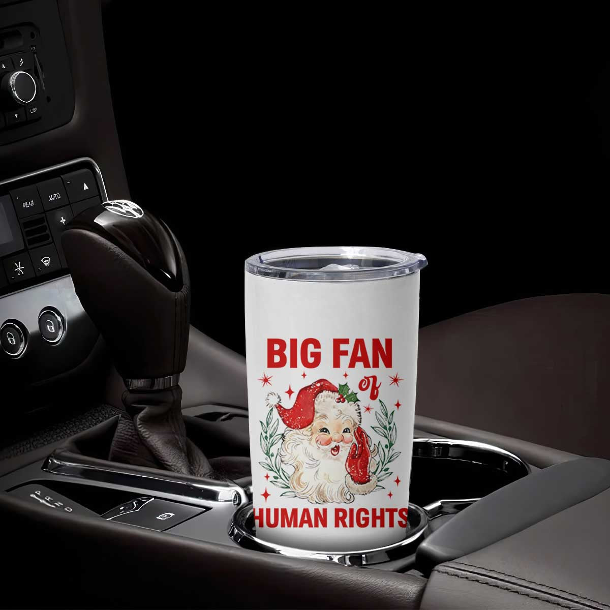 Funny Santa Christmas Tumbler Cup Big Fan Of Human Rights TS14 Print Your Wear