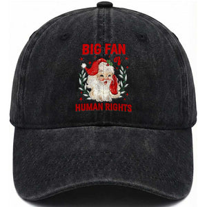 Funny Santa Christmas Washed Cotton Baseball Cap Big Fan Of Human Rights TS14 Washed Cap Universal Fit Black Print Your Wear