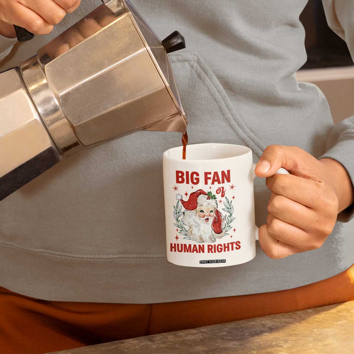 Funny Santa Christmas Coffee Mug Big Fan Of Human Rights TS14 Print Your Wear