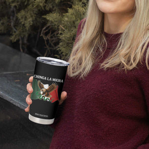 Immigration Rights Protest Tumbler Cup Chinga La Migra Anti Fascism TS14 Print Your Wear