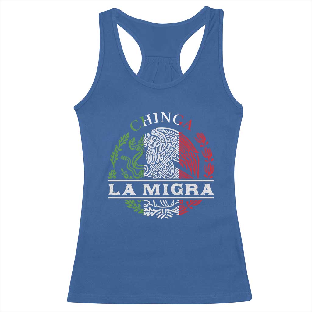 Chinga La Migra Racerback Tank Top Immigration Rights Anti Fascism Protest TS14 Royal Blue Print Your Wear