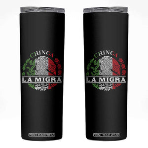 Chinga La Migra Skinny Tumbler Immigration Rights Anti Fascism Protest TS14 Black Print Your Wear