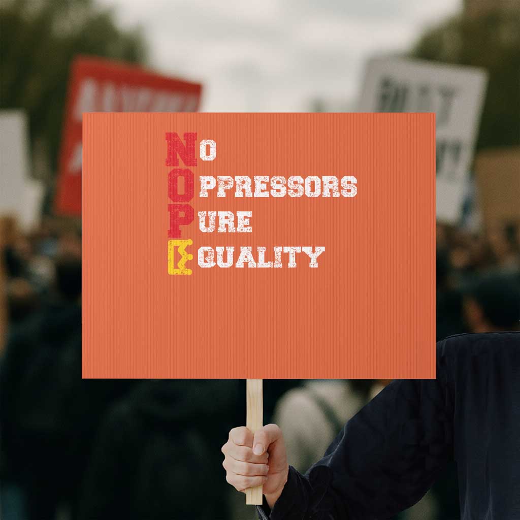 No Kings Protest Sign No Oppressors Pure Equality TS14 Horizontal 18