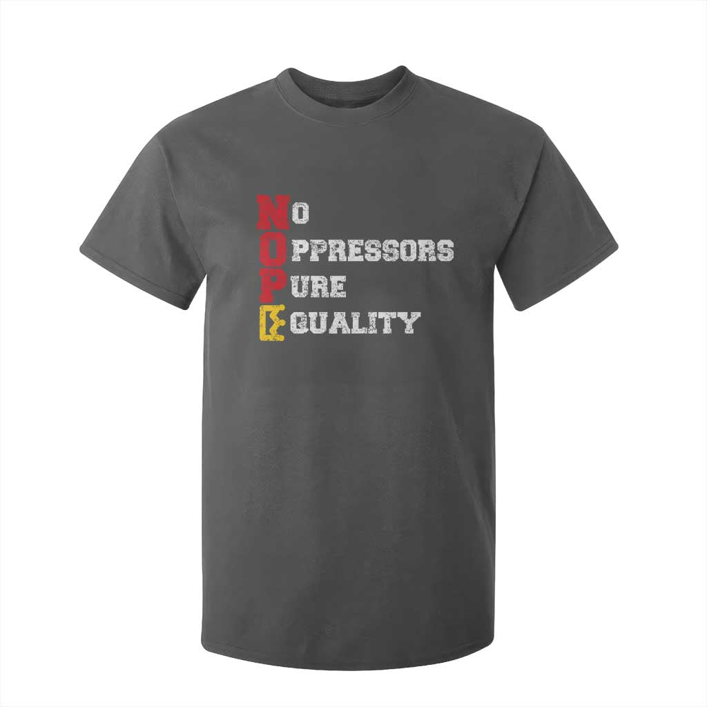 No Kings T Shirt For Kid No Oppressors Pure Equality TS14 Dark Heather Print Your Wear