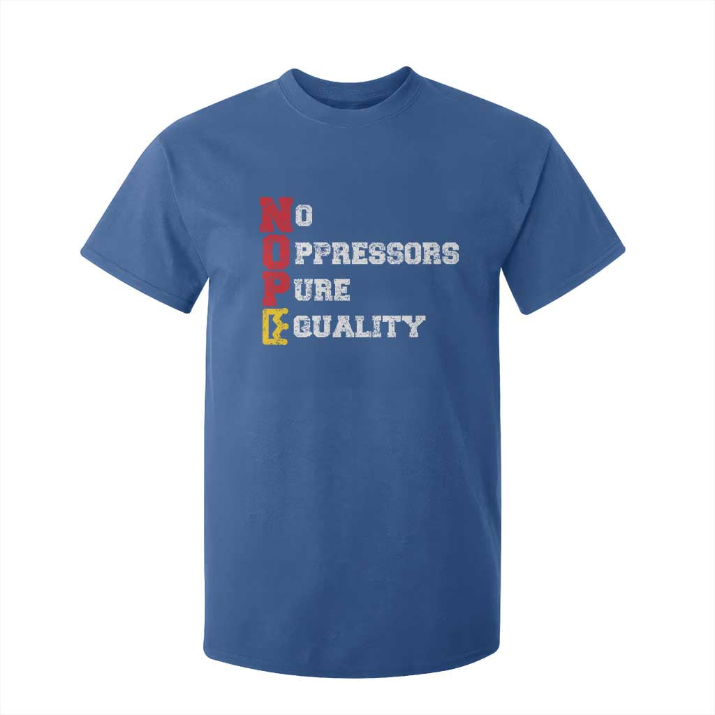 No Kings T Shirt For Kid No Oppressors Pure Equality TS14 Royal Blue Print Your Wear